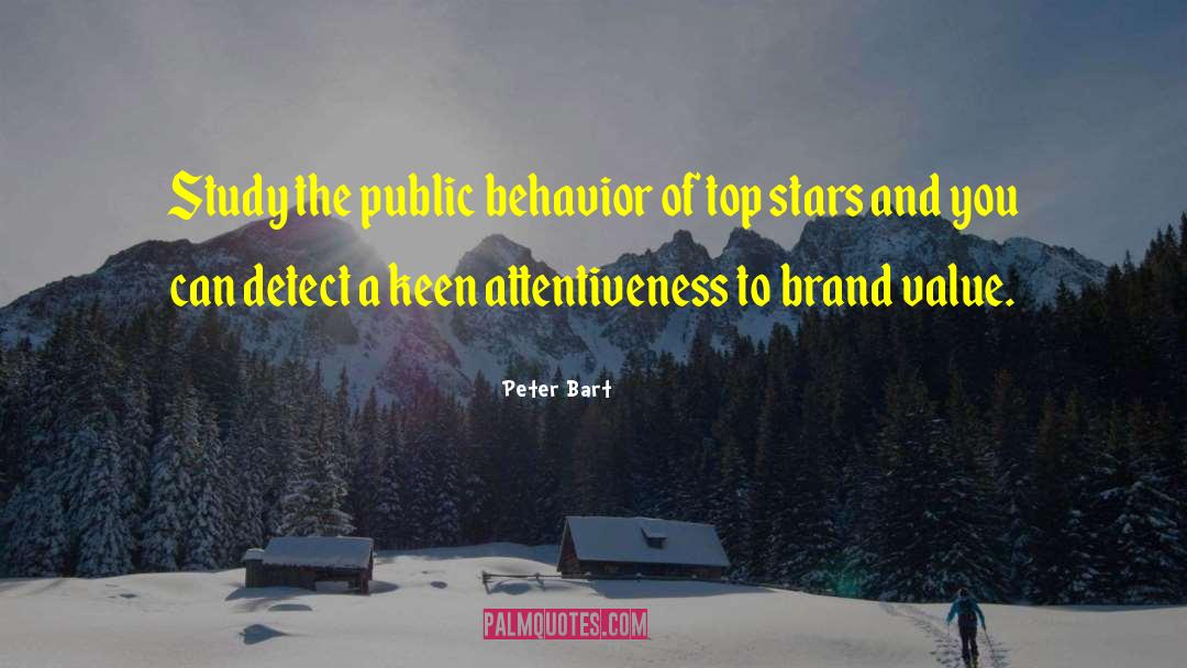 Brand Value quotes by Peter Bart