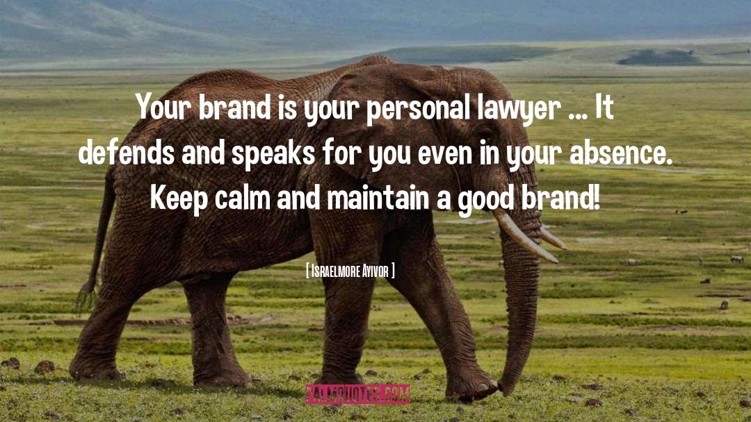 Brand Yourself quotes by Israelmore Ayivor