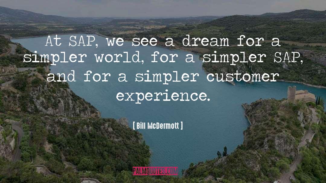 Brandable Customer Experience quotes by Bill McDermott