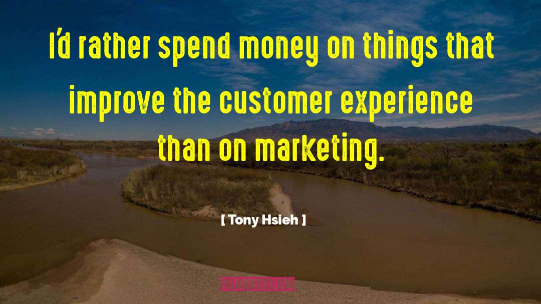 Brandable Customer Experience quotes by Tony Hsieh