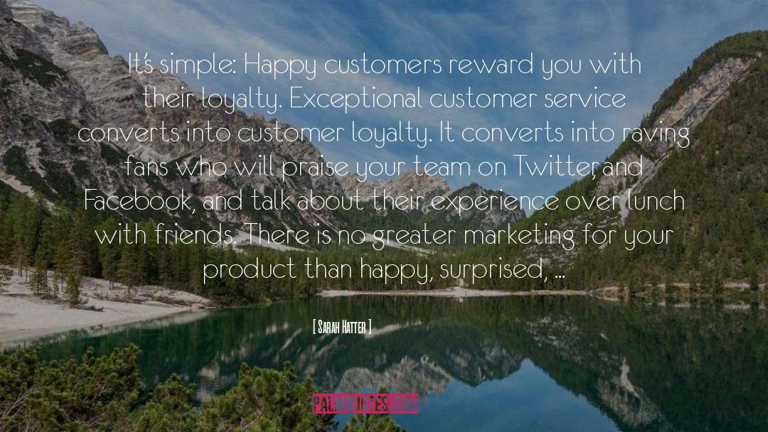 Brandable Customer Experience quotes by Sarah Hatter