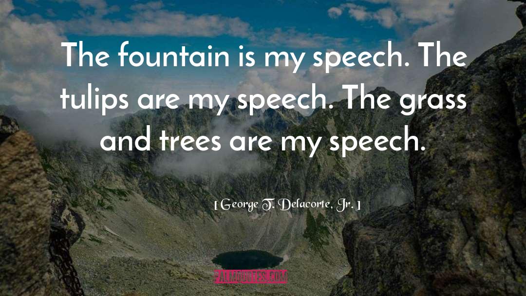 Brandhorst Speech quotes by George T. Delacorte, Jr.