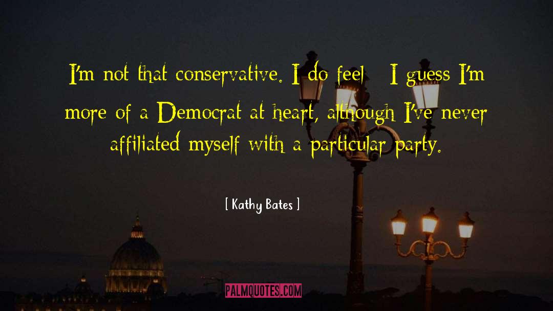 Brandi L Bates quotes by Kathy Bates