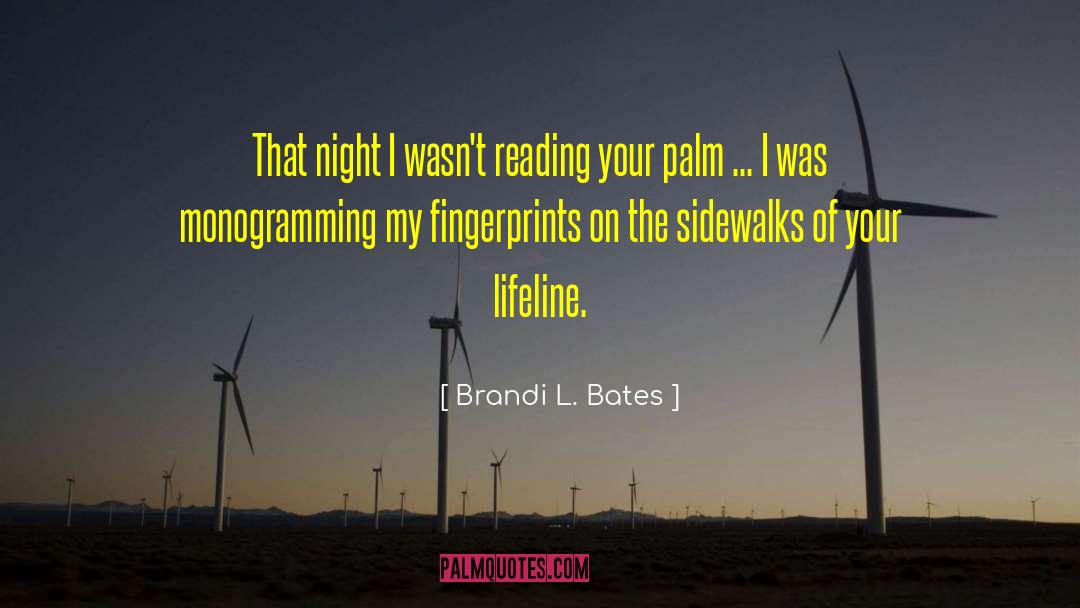 Brandi L Bates quotes by Brandi L. Bates