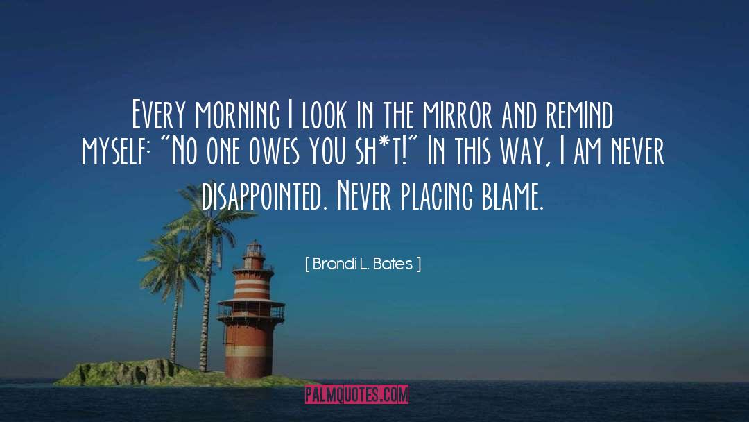 Brandi quotes by Brandi L. Bates