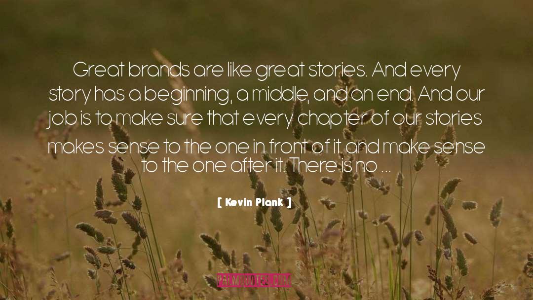 Brands quotes by Kevin Plank