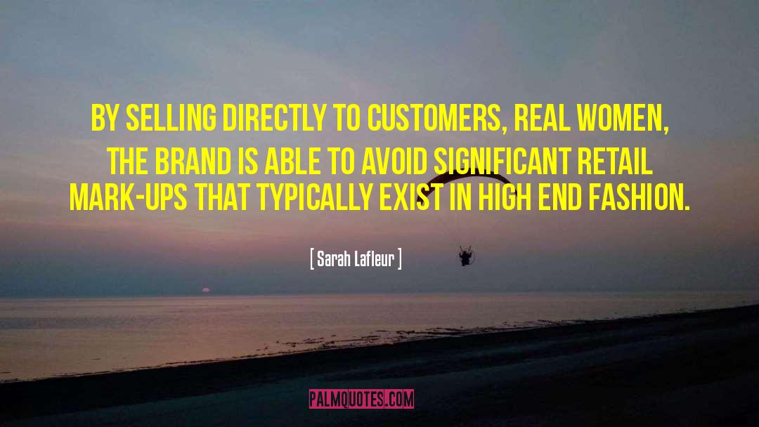 Brands quotes by Sarah Lafleur