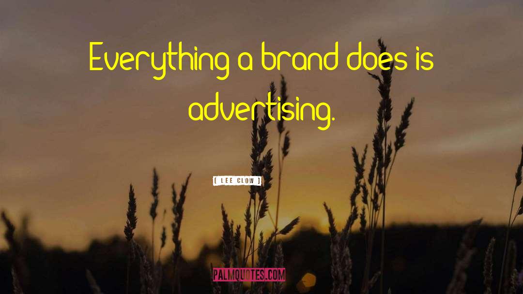 Brands quotes by Lee Clow