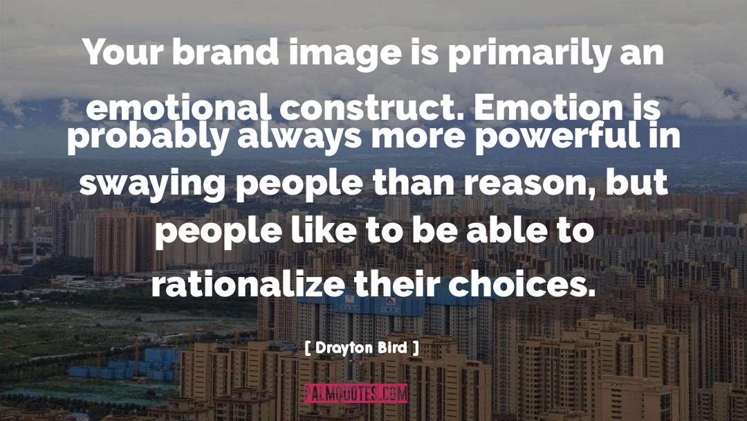 Brands quotes by Drayton Bird