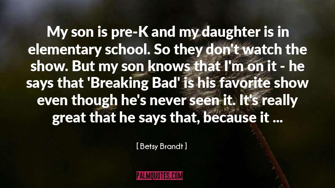 Brandt quotes by Betsy Brandt