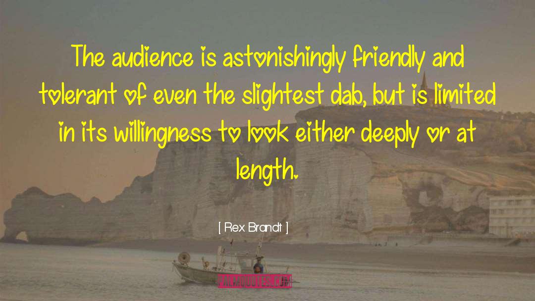 Brandt quotes by Rex Brandt