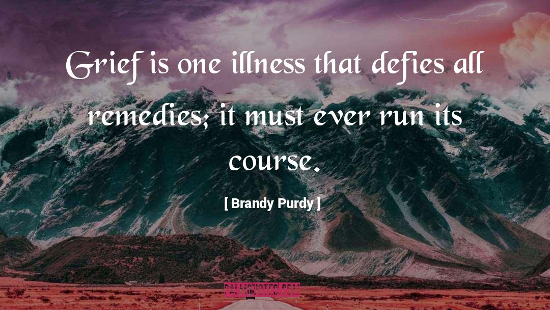 Brandy quotes by Brandy Purdy