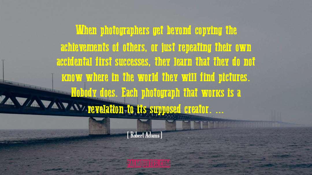 Bransch Photographers quotes by Robert Adams