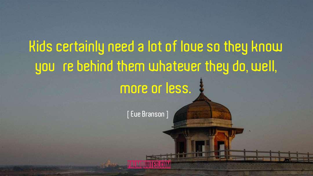 Branson quotes by Eve Branson