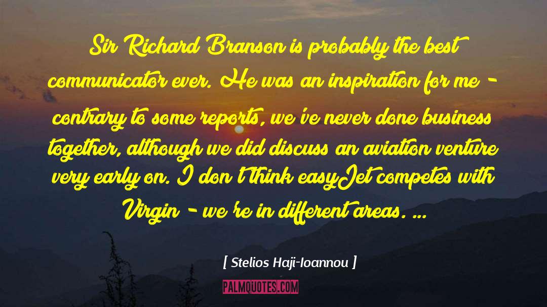 Branson quotes by Stelios Haji-Ioannou