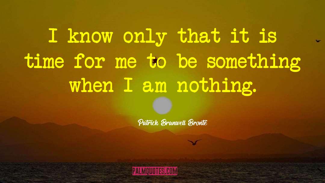 Branwell Bronte quotes by Patrick Branwell Bronte