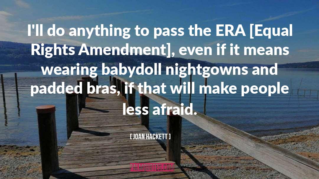 Bras quotes by Joan Hackett