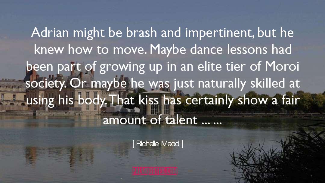 Brash quotes by Richelle Mead