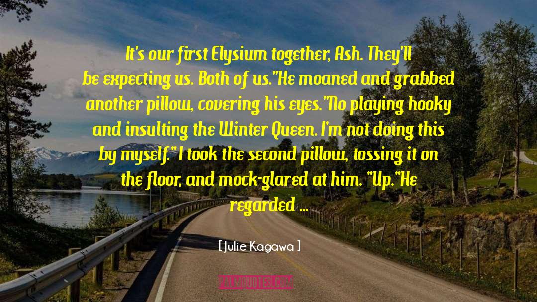 Brasidas Elysium quotes by Julie Kagawa