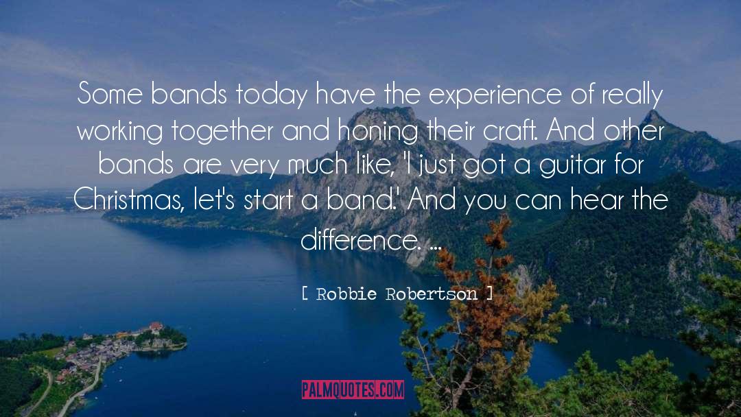 Brass Bands quotes by Robbie Robertson