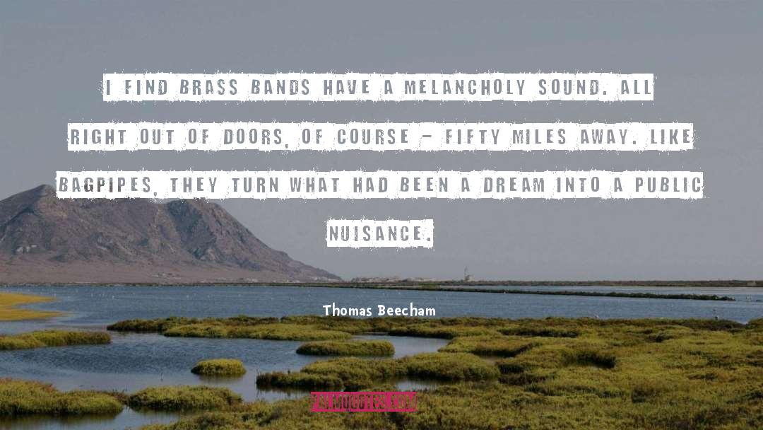 Brass Bands quotes by Thomas Beecham
