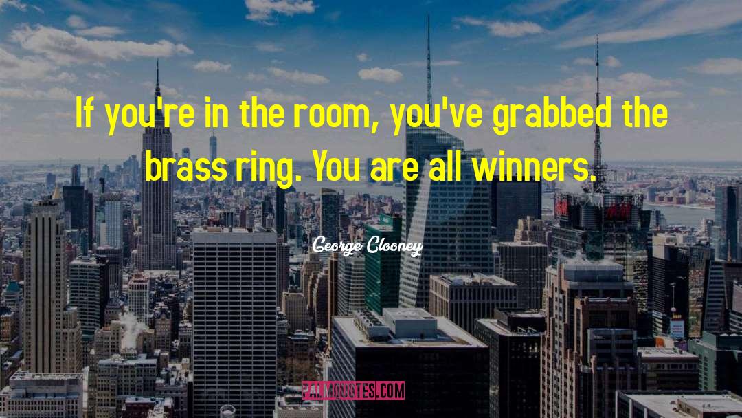 Brass quotes by George Clooney