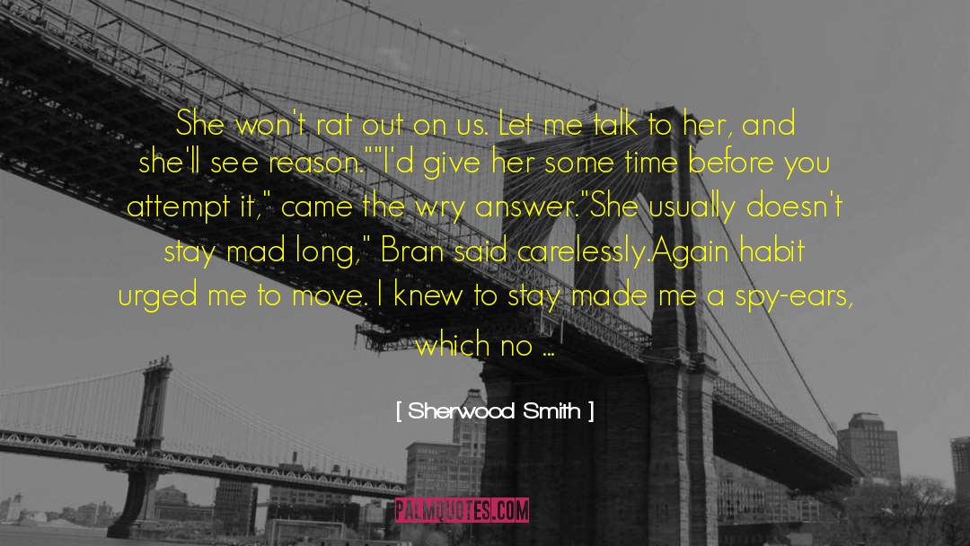 Brats quotes by Sherwood Smith