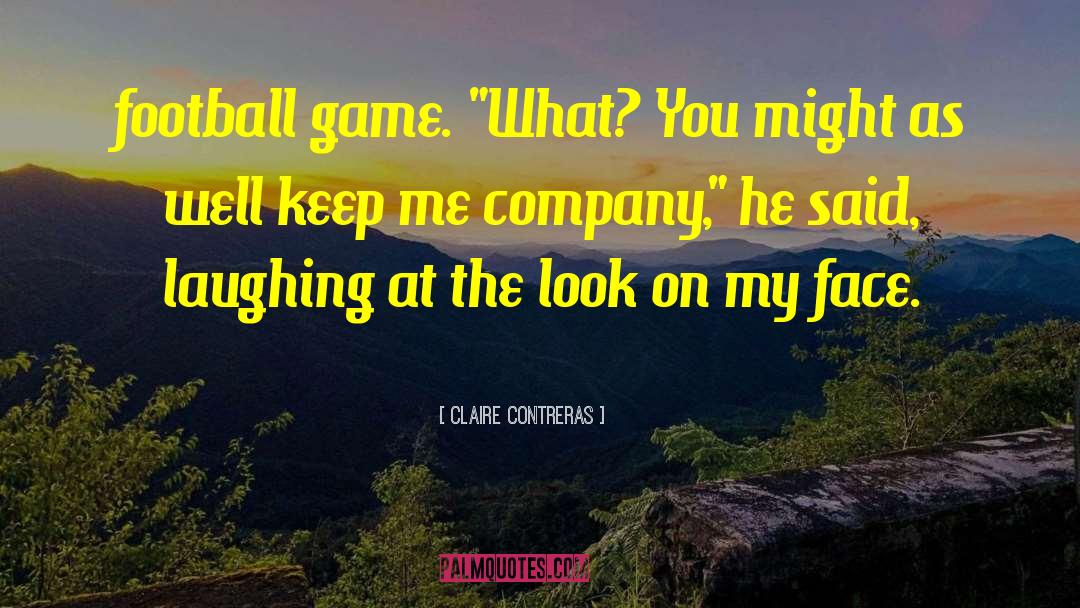 Braunwarth Well Company quotes by Claire Contreras