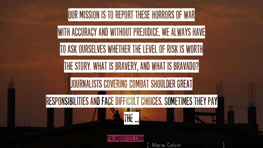 Bravado quotes by Marie Colvin