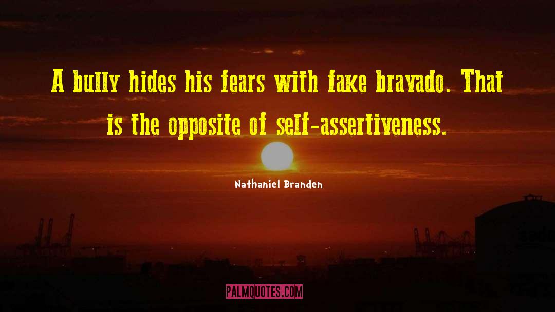 Bravado quotes by Nathaniel Branden