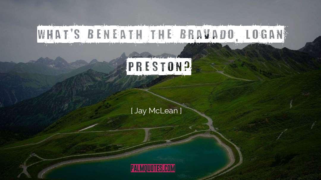 Bravado quotes by Jay McLean