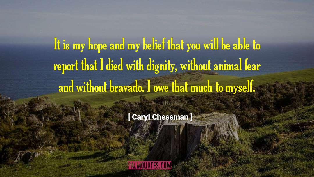 Bravado quotes by Caryl Chessman
