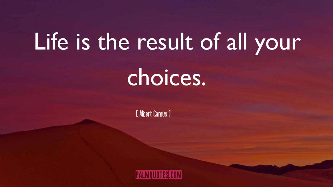 Brave Choices quotes by Albert Camus