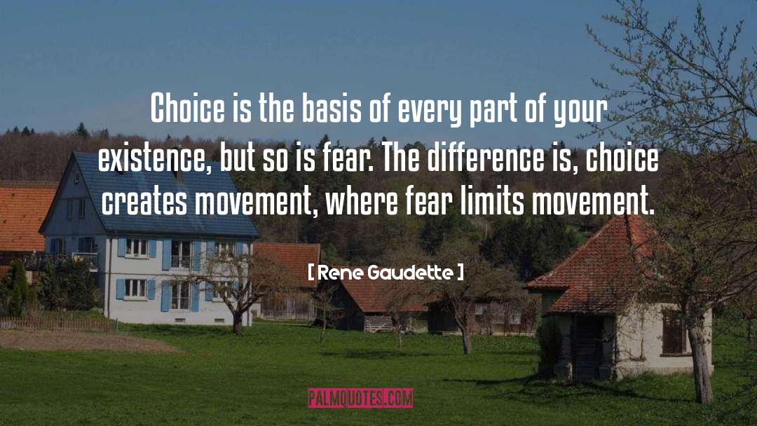 Brave Choices quotes by Rene Gaudette