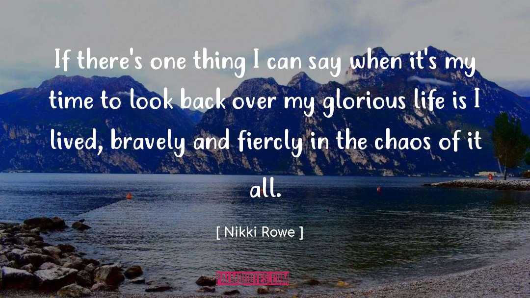 Brave Heart quotes by Nikki Rowe