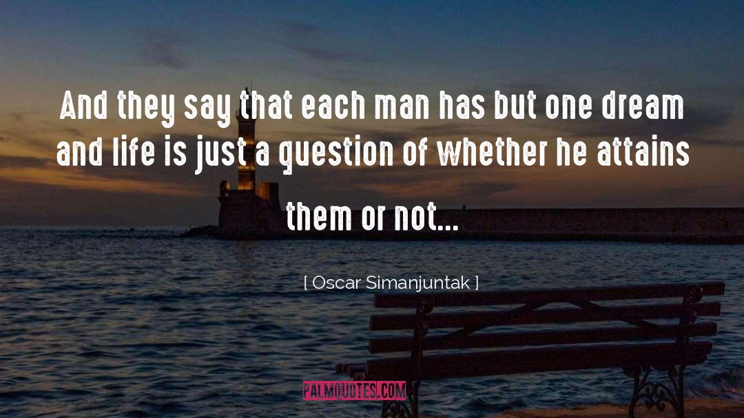 Brave Man quotes by Oscar Simanjuntak