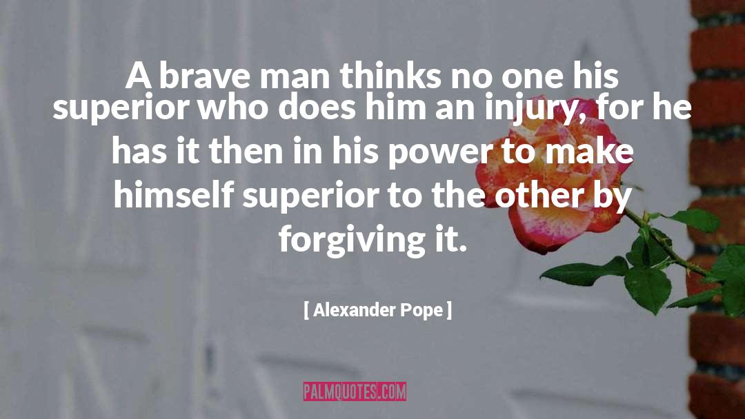 Brave Man quotes by Alexander Pope
