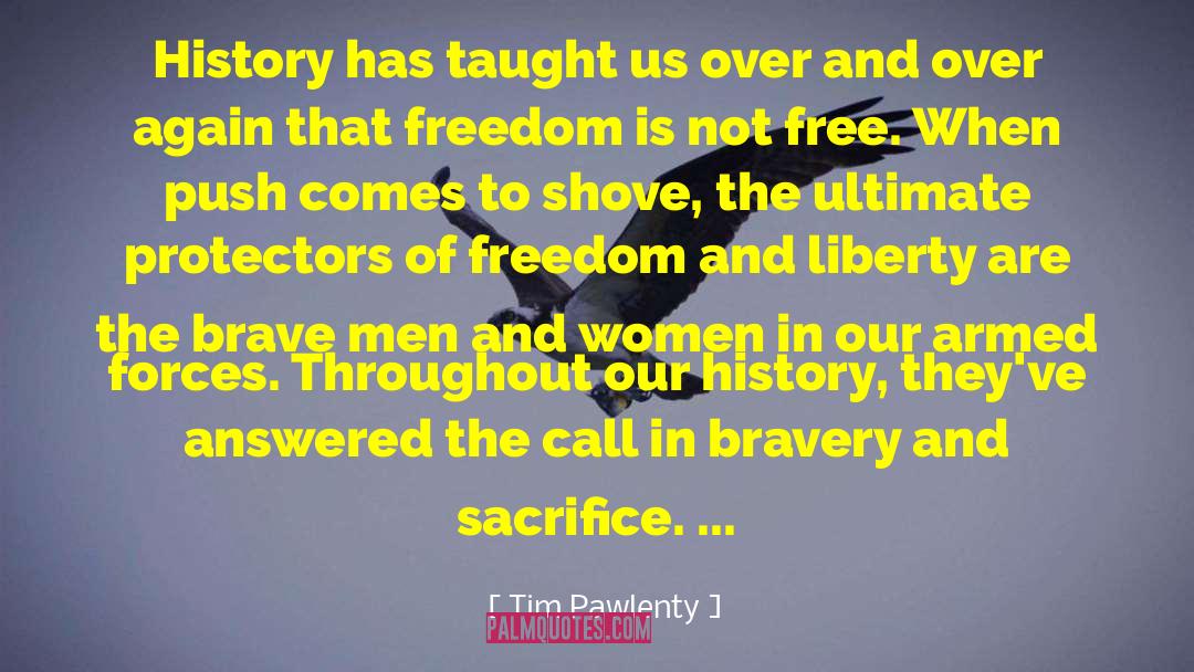 Brave Man quotes by Tim Pawlenty