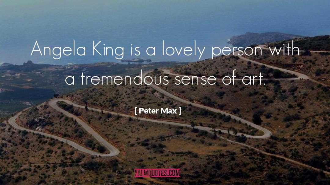 Brave Person quotes by Peter Max