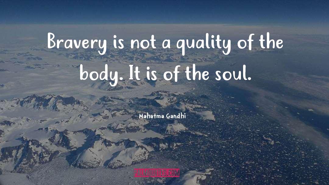 Brave Soul quotes by Mahatma Gandhi