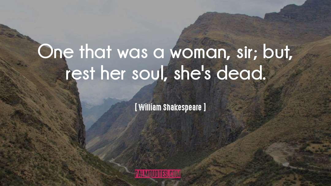 Brave Soul quotes by William Shakespeare