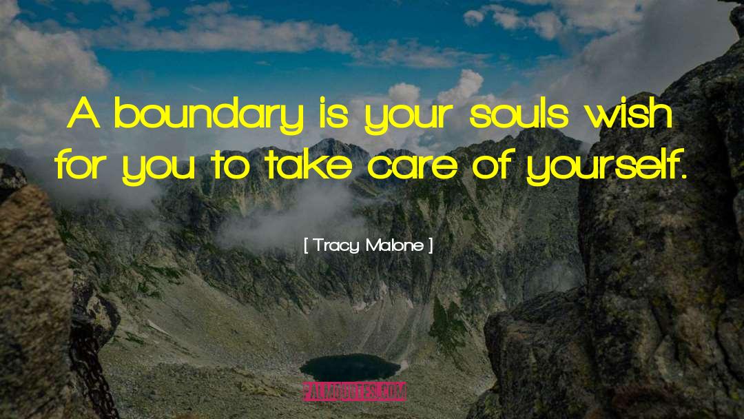 Brave Souls quotes by Tracy Malone