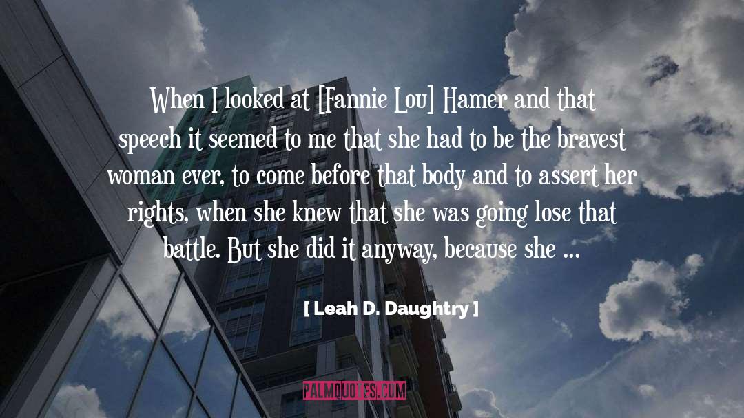 Brave Woman quotes by Leah D. Daughtry