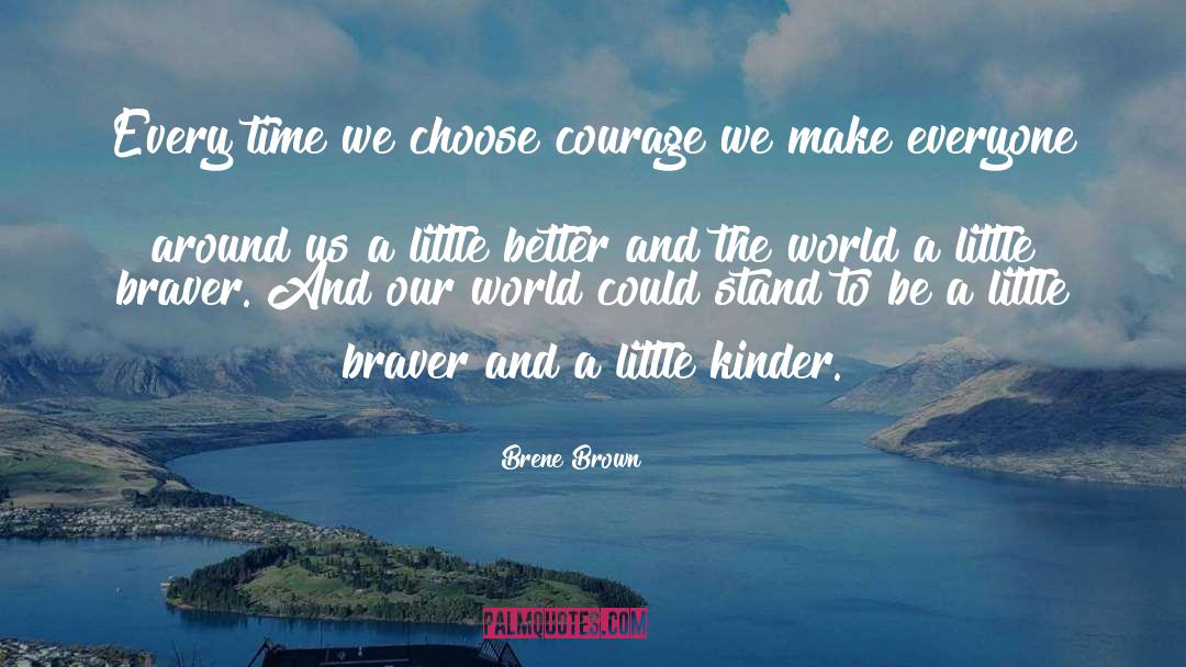 Braver quotes by Brene Brown