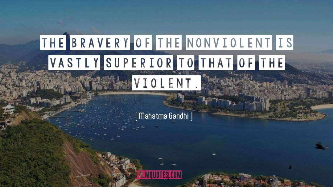 Bravery quotes by Mahatma Gandhi