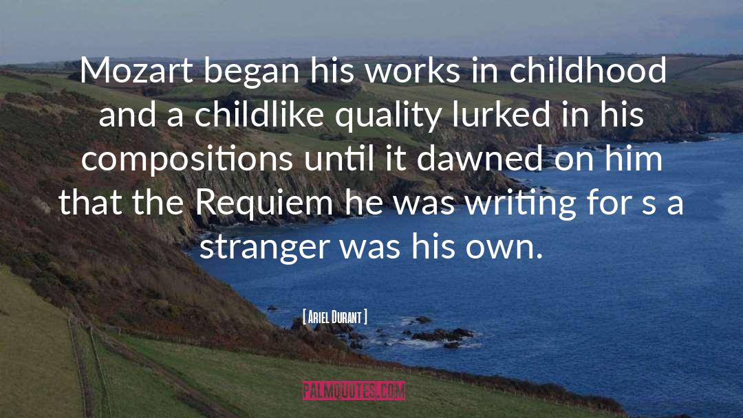 Bravo Herr Mozart quotes by Ariel Durant