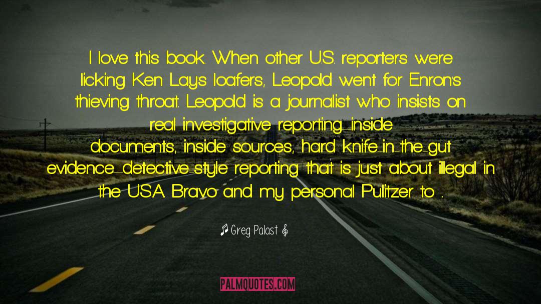 Bravo quotes by Greg Palast