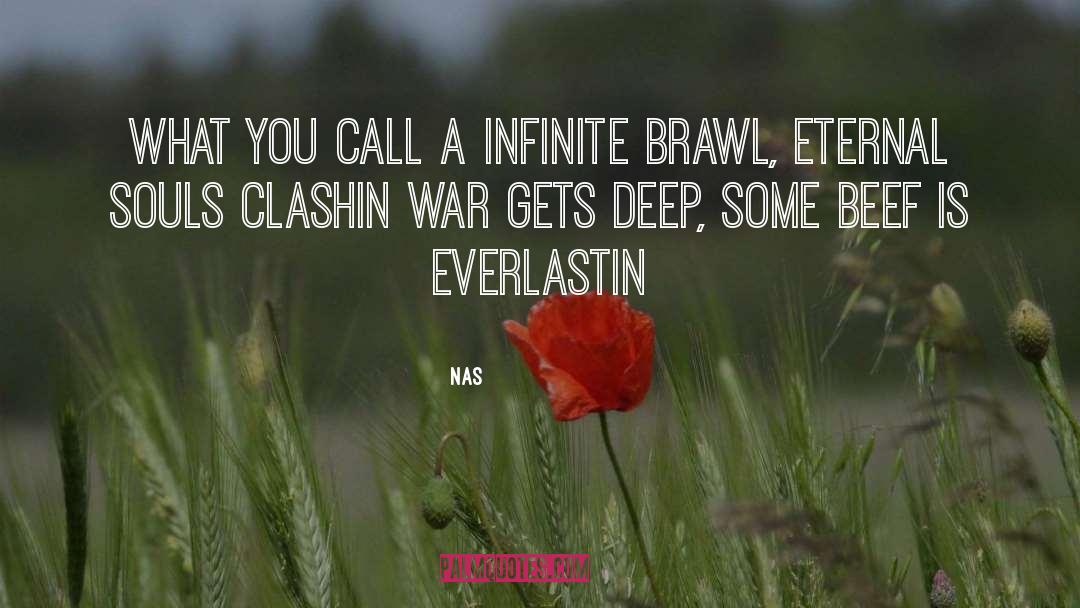 Brawl quotes by Nas