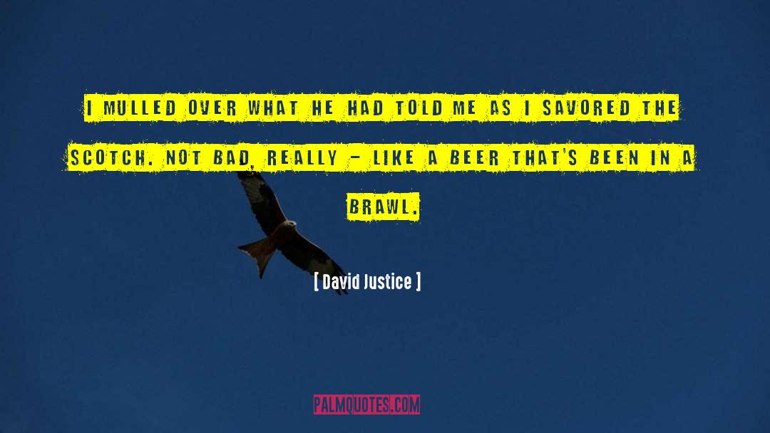 Brawl quotes by David Justice