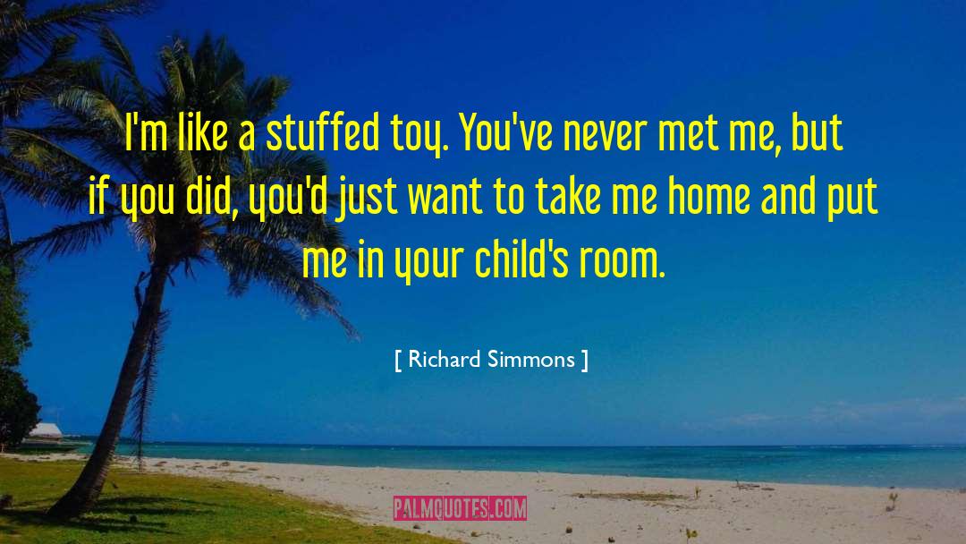 Brayan Toys quotes by Richard Simmons